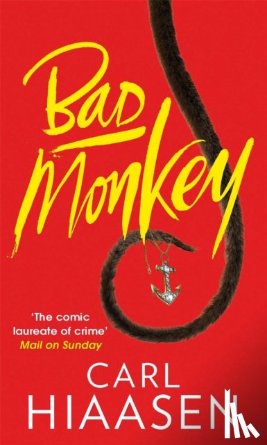 Hiaasen, Carl - Hiaasen, C: Bad Monkey