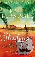 Furnivall, Kate - Shadows on the Nile