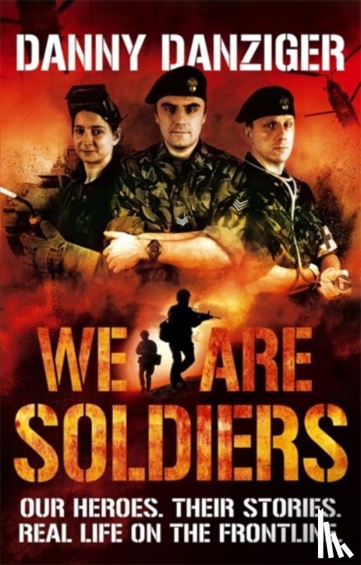Danziger, Danny - We Are Soldiers