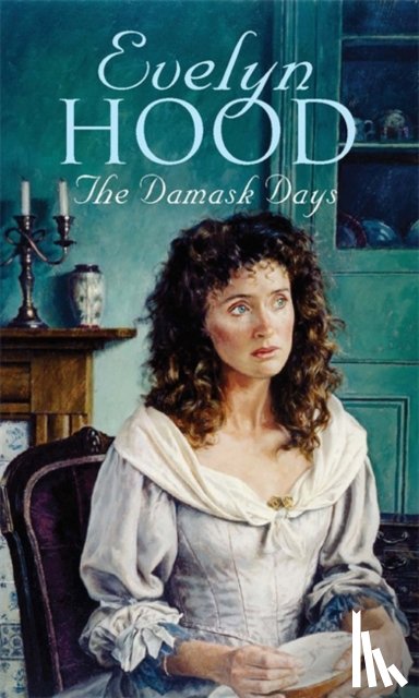 Hood, Evelyn - The Damask Days