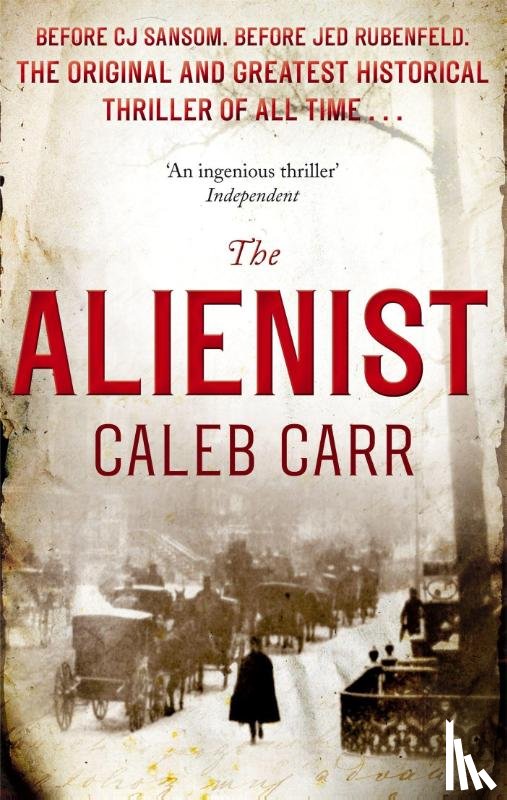 Carr, Caleb - The Alienist