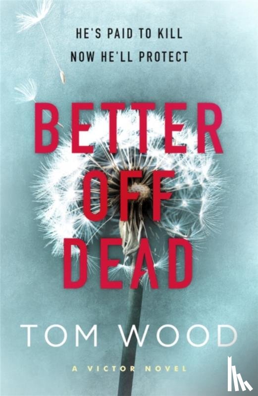 Wood, Tom - Better Off Dead