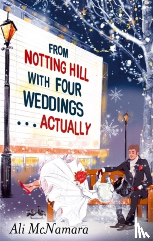 McNamara, Ali - From Notting Hill with Four Weddings . . . Actually
