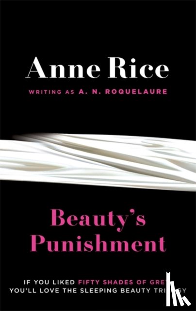 Roquelaure, A.N., Rice, Anne - Beauty's Punishment