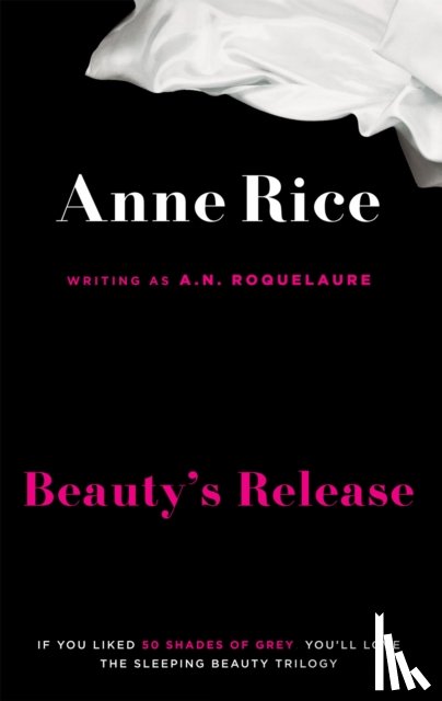 Roquelaure, A.N., Rice, Anne - Beauty's Release