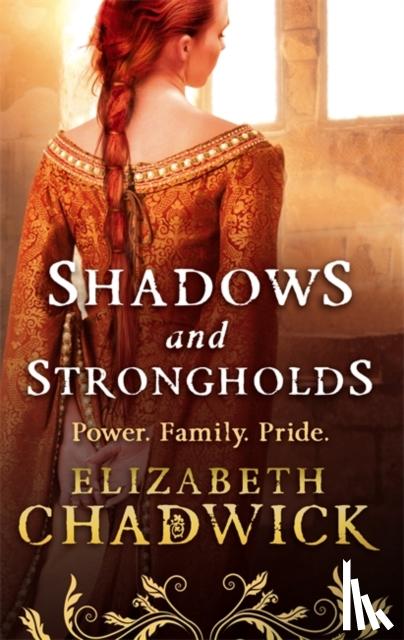 Chadwick, Elizabeth - Shadows and Strongholds