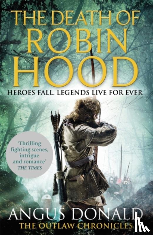 Donald, Angus - The Death of Robin Hood
