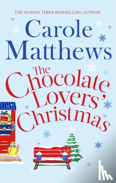 Carole Matthews - The Chocolate Lovers' Christmas