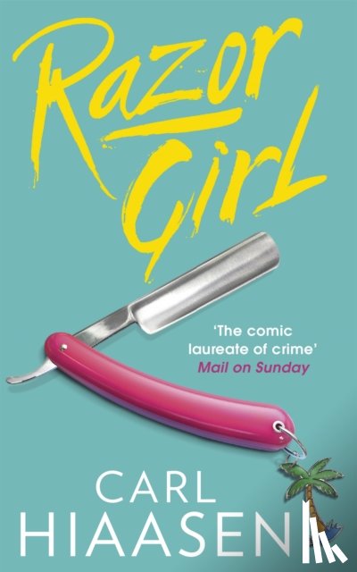 Hiaasen, Carl - Razor Girl