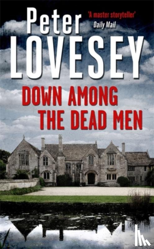 Lovesey, Peter - Down Among the Dead Men