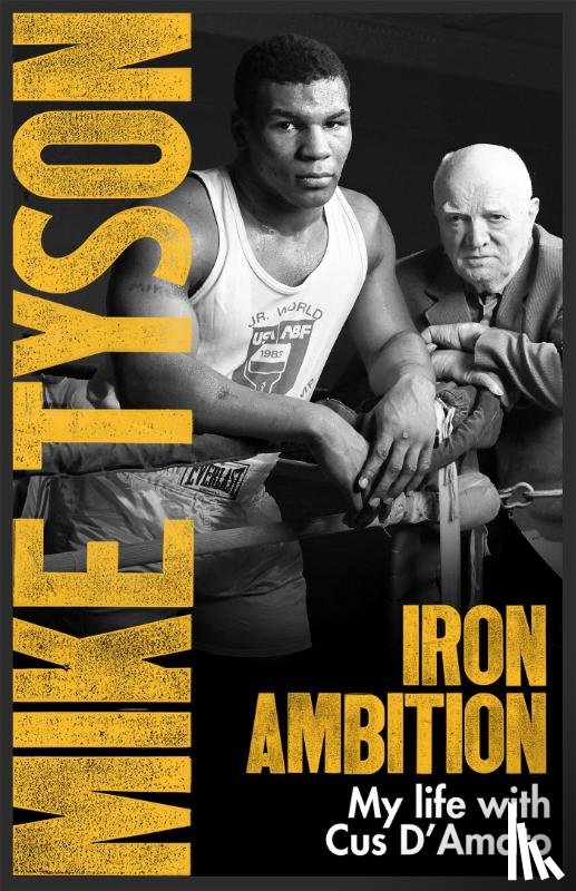 Tyson, Mike, Sloman, Larry - Iron Ambition