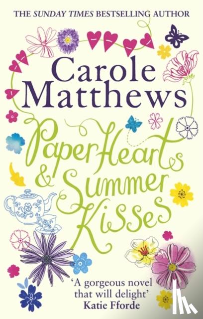 Matthews, Carole - Matthews, C: Paper Hearts and Summer Kisses
