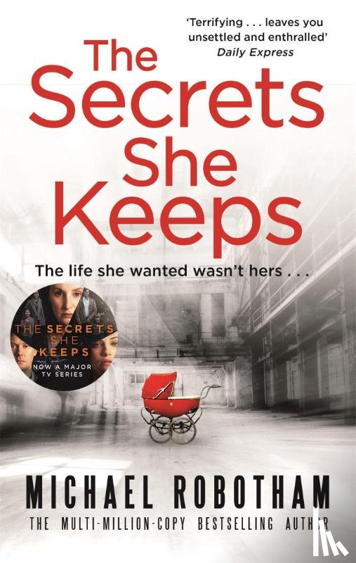 Robotham, Michael - The Secrets She Keeps