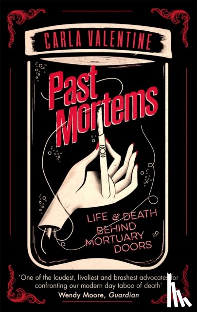 Valentine, Carla - Past Mortems