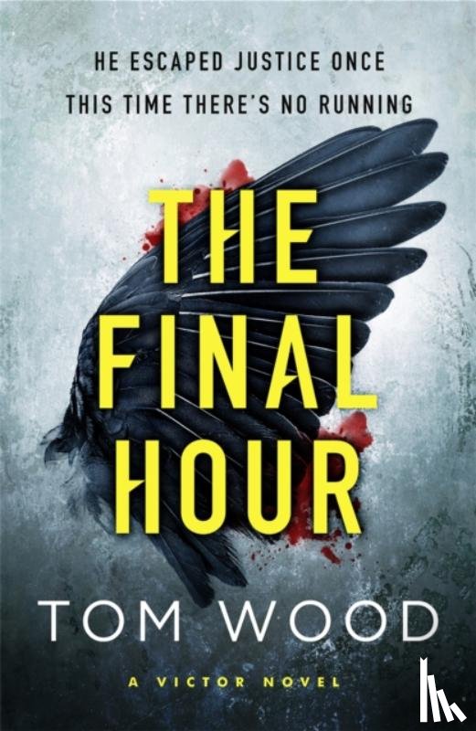 Wood, Tom - The Final Hour