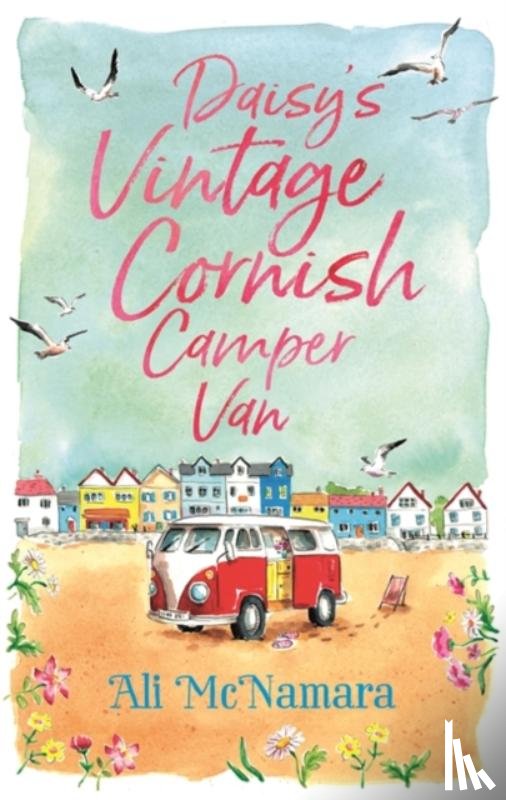 McNamara, Ali - Daisy's Vintage Cornish Camper Van
