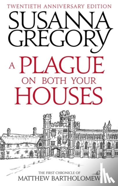 Gregory, Susanna - A Plague On Both Your Houses