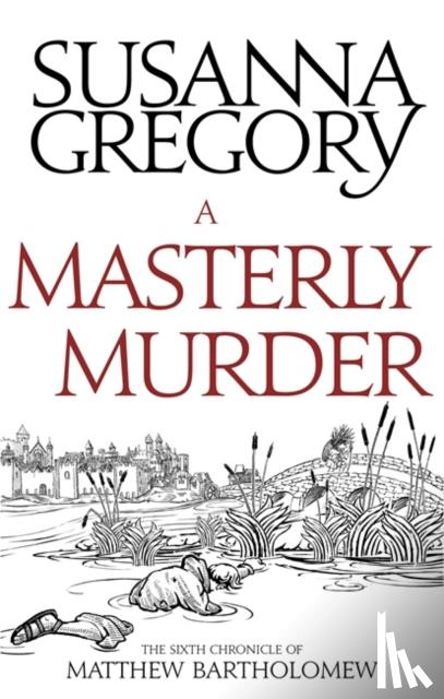 Gregory, Susanna - A Masterly Murder