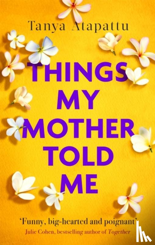 Atapattu, Tanya - Things My Mother Told Me
