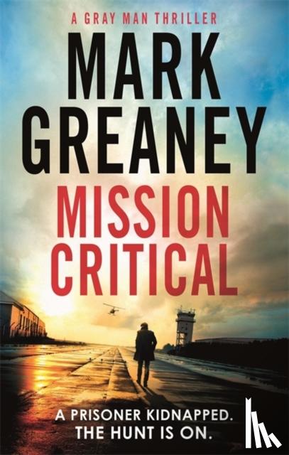 Greaney, Mark - Mission Critical