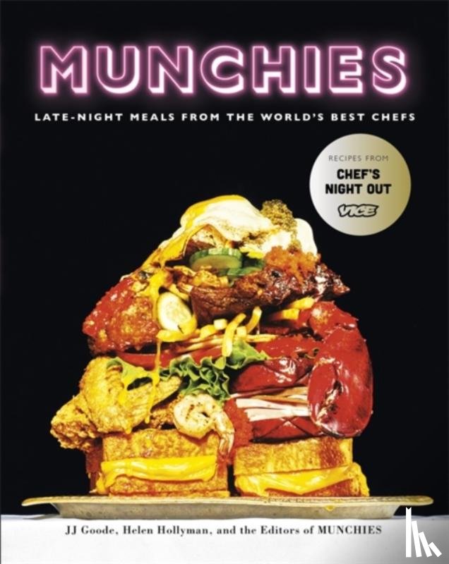 Goode, J. J., Hollyman, Helen, The Editors Of Munchies - Munchies