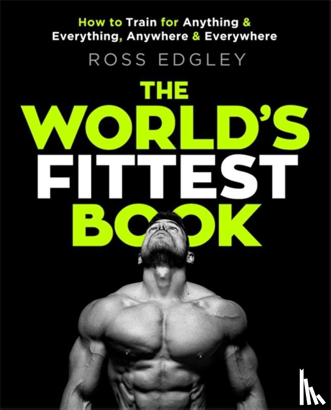 Edgley, Ross - The World's Fittest Book