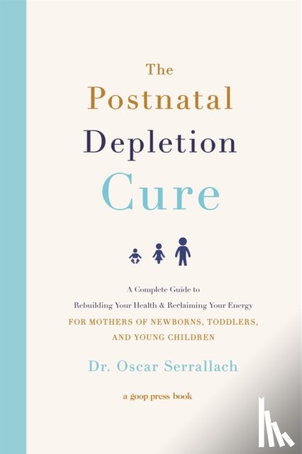 Serrallach, Dr Oscar - The Postnatal Depletion Cure