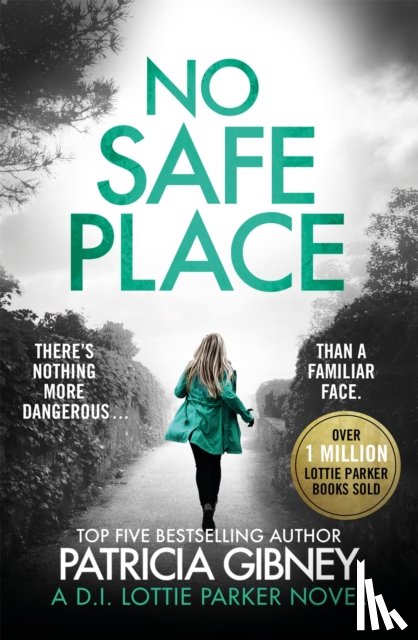 Gibney, Patricia - No Safe Place