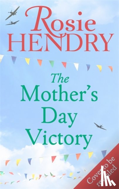 Hendry, Rosie - The Mother's Day Victory