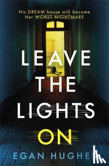 Hughes, Egan - Leave the Lights On