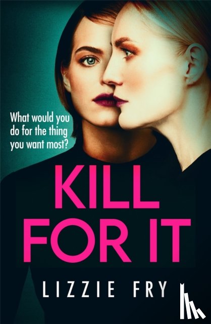 Fry, Lizzie - Kill For It