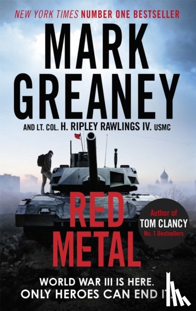 Greaney, Mark, Rawlings IV. USMC, Lieutenant Colonel Hunter Ripley - Red Metal