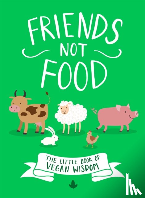 Author, Anonymous - Friends Not Food