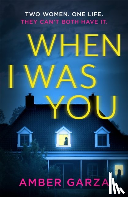 Garza, Amber - When I Was You