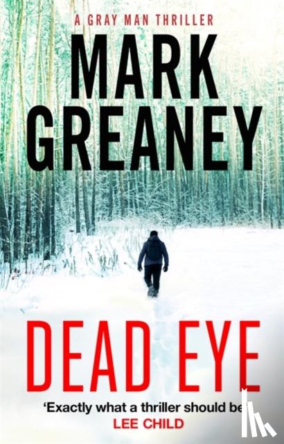 Greaney, Mark - Dead Eye