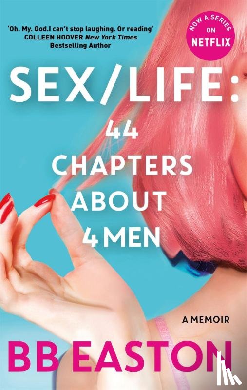 Easton, BB - SEX/LIFE: 44 Chapters About 4 Men