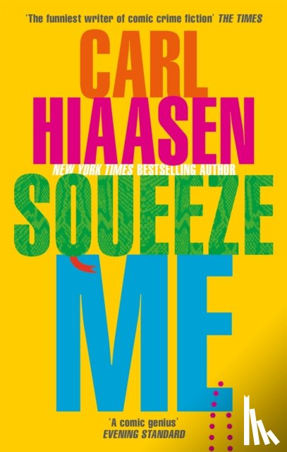 Hiaasen, Carl - Squeeze Me