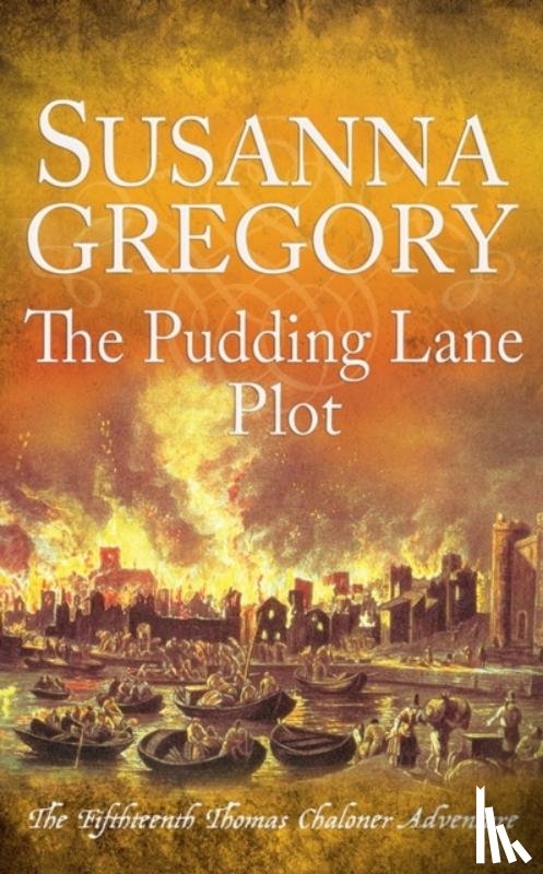 Gregory, Susanna - The Pudding Lane Plot