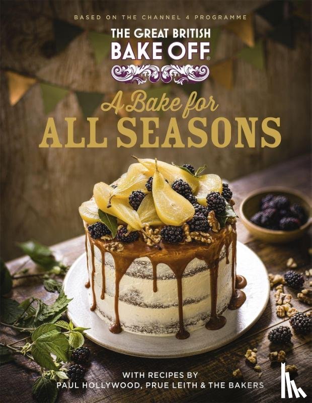 The The Bake Off Team - The Great British Bake Off: A Bake for all Seasons