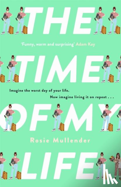 Mullender, Rosie - The Time of My Life