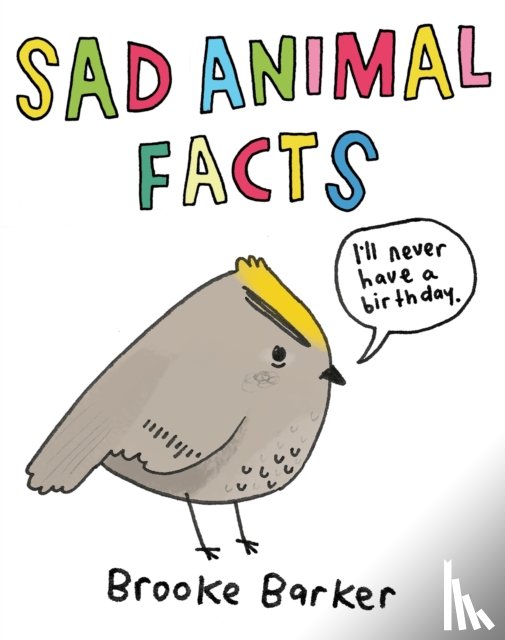 Barker, Brooke - Sad Animal Facts