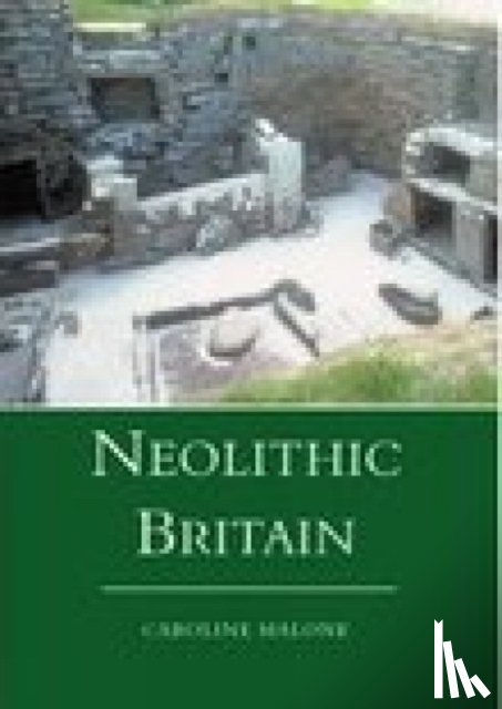 Malone, Caroline - Neolithic Britain