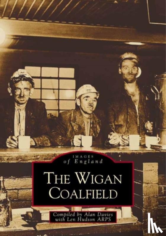 Davies, Alan, Hudson, Len - Wigan Coalfield