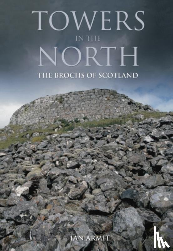 Armit, Ian - Towers in the North