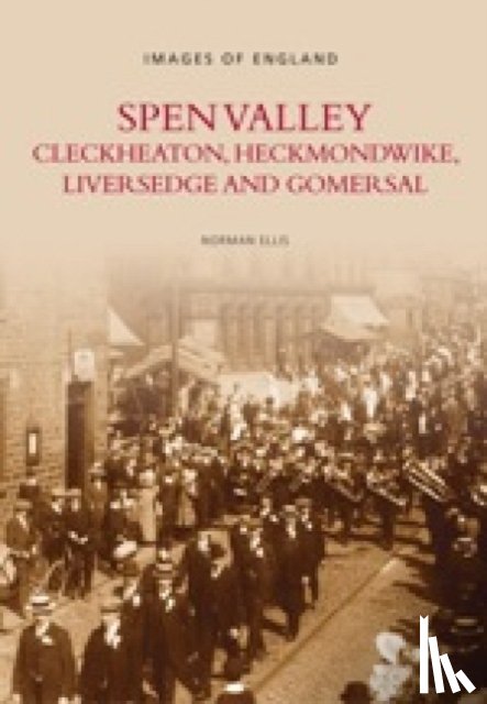 Ellis, Norman - The Spen Valley