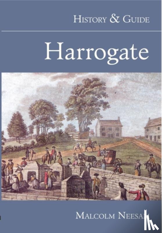 Neesam, Malcolm - Harrogate: History and Guide