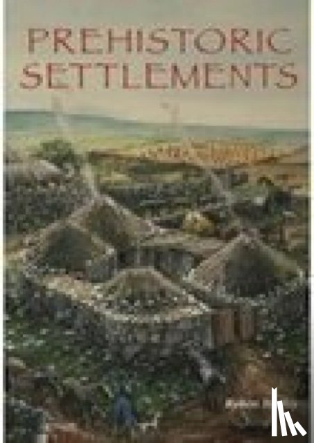Bewley, Robert - Prehistoric Settlements