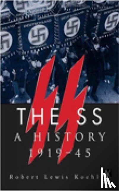 Koehl, Robert Lewis - The SS
