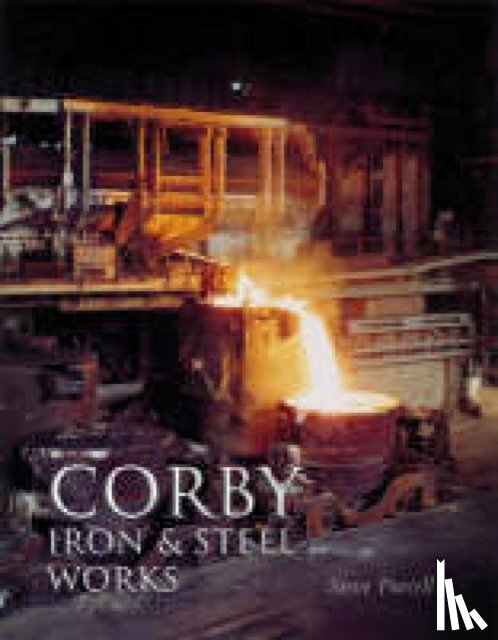 Purcell, Steve - Corby Iron and Steel Works