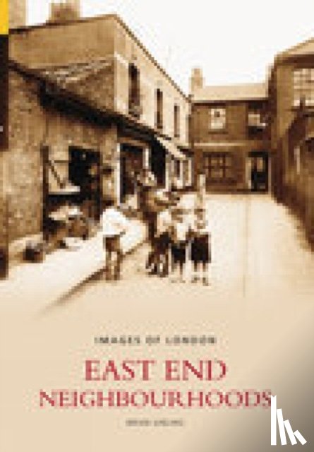 Girling, Brian - East End Neighbourhoods